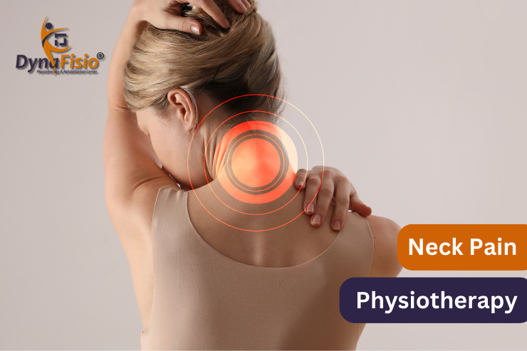 Understanding the Common Causes of Neck Pain and How Physiotherapy Can Help in Gurgaon