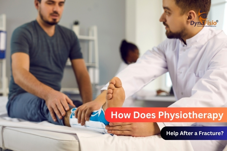 How Does Physiotherapy Help After a Fracture?