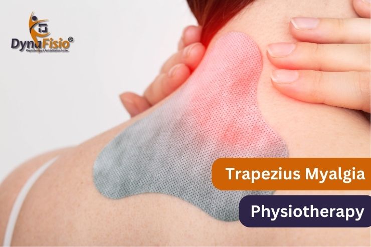 Understanding the Cause of Trapezius Myalgia and Finding Relief in Gurgaon